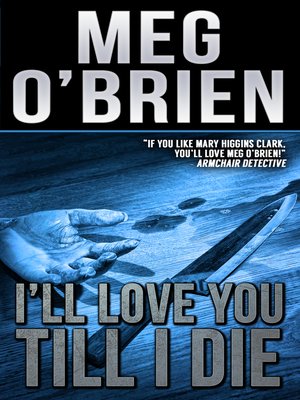 cover image of I'll Love You Till I Die